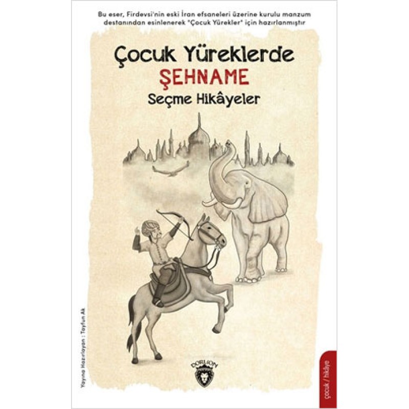 Çocuk Yüreklerde Şehname Çocuk Yüreklerde Şehname