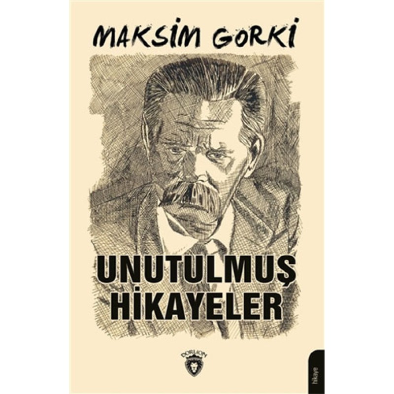 Unutulmuş Hikayeler Unutulmuş Hikayeler