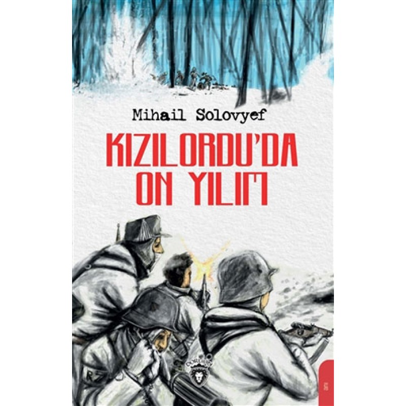 Kızılordu’da On Yılım Kızılordu’da On Yılım