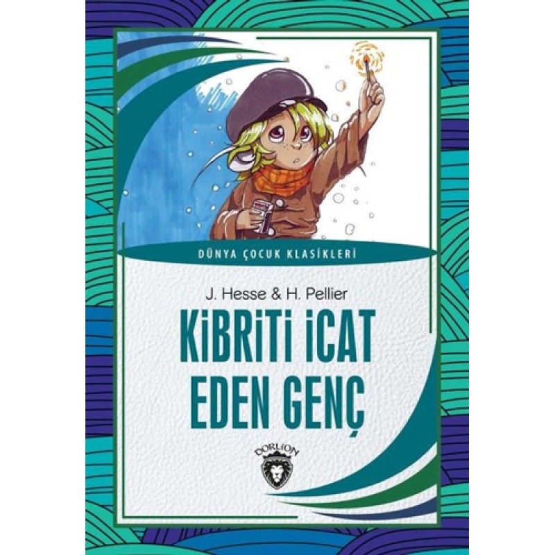 Kibriti İcat Eden Genç Kibriti İcat Eden Genç