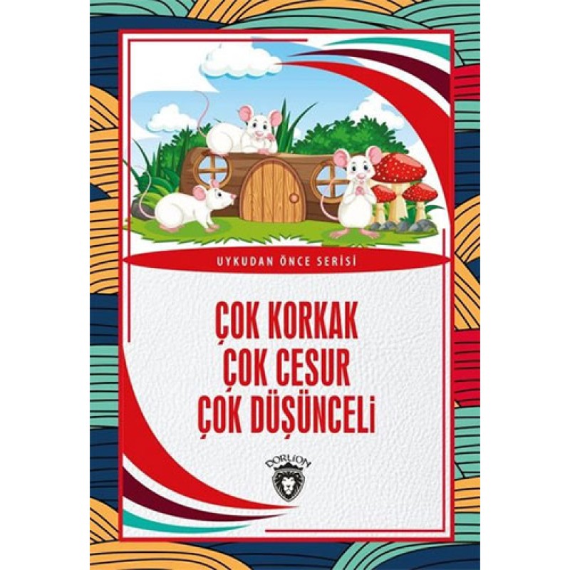 Çok Korkak Çok Cesur Çok Düşünceli Çok Korkak Çok Cesur Çok Düşünceli