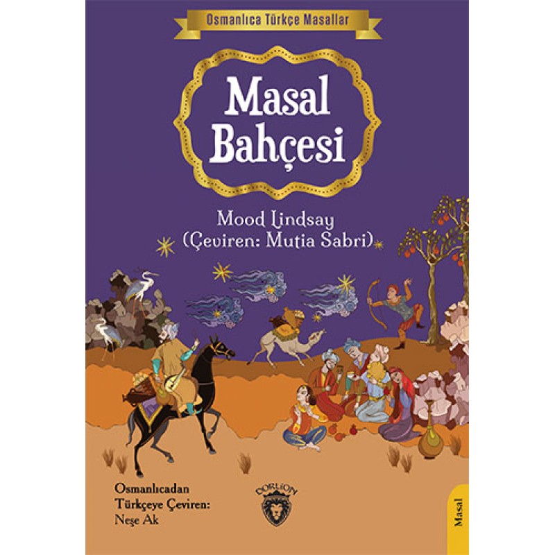 Osmanlıca Türkçe Masallar - Masal Bahçesi Osmanlıca Türkçe Masallar - Masal Bahçesi