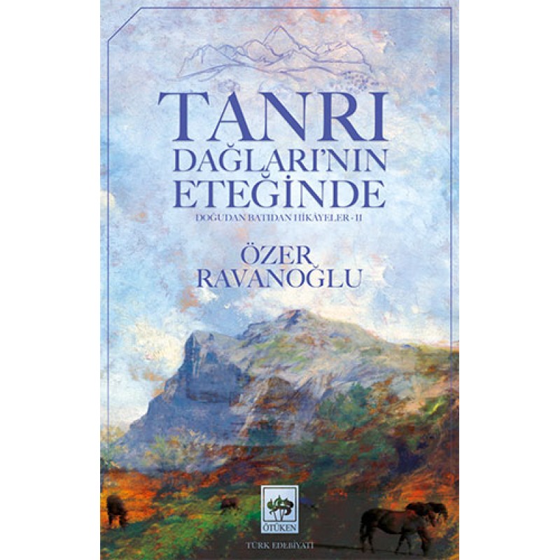 Tanrı Dağları'nın Eteğinde