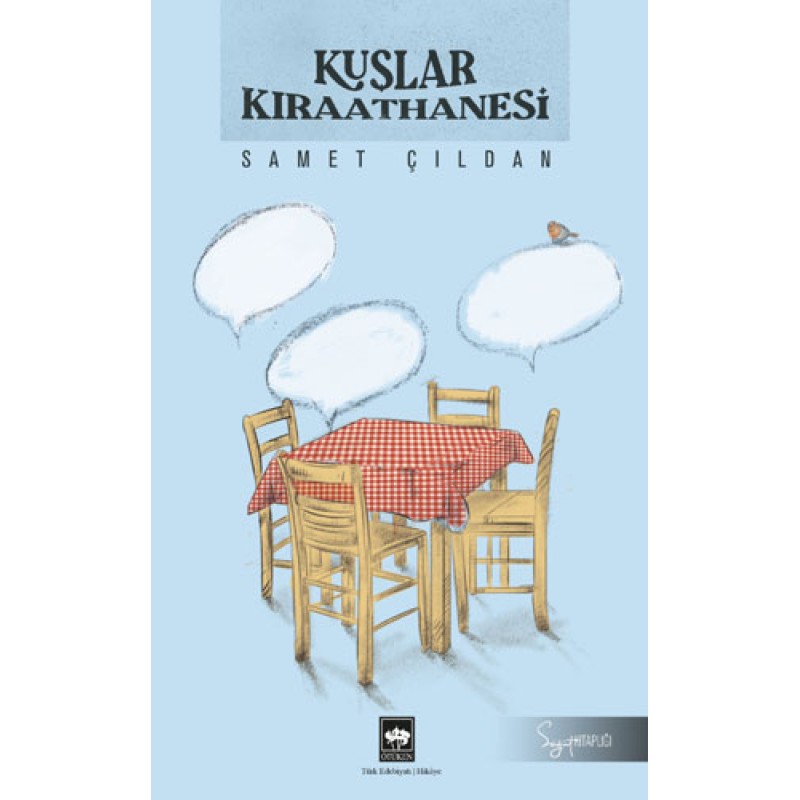 Kuşlar Kıraathanesi Kuşlar Kıraathanesi