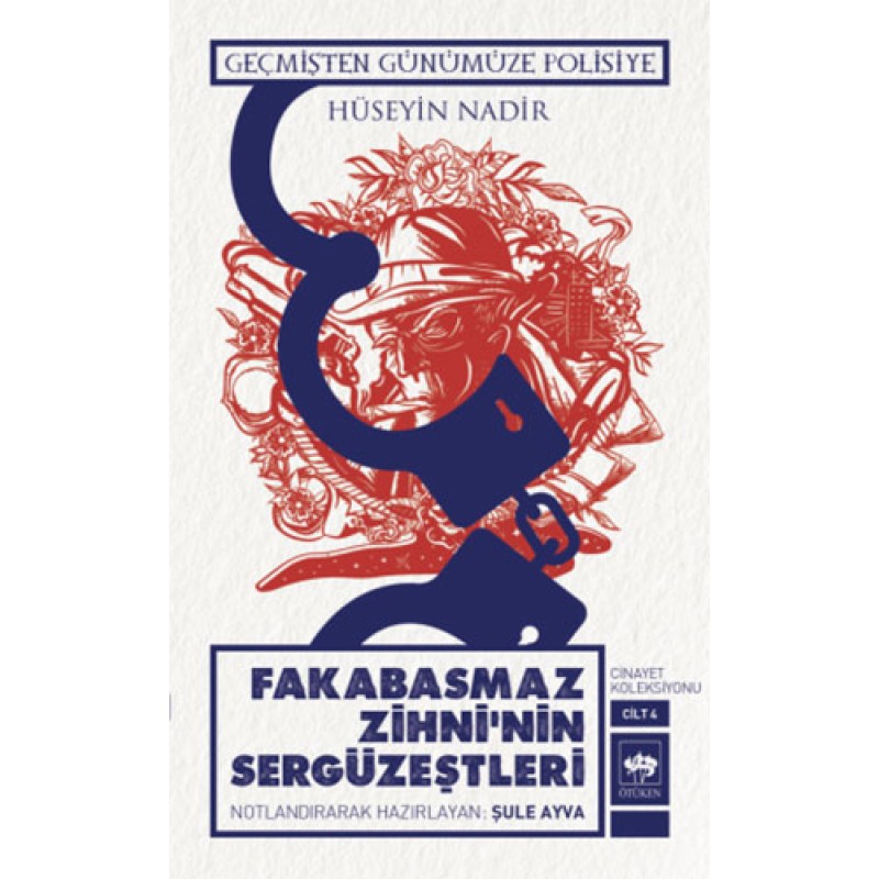 Fakabasmaz Zihni'nin Sergüzeştleri Cinayet Koleksiyonu - Cilt 4 Fakabasmaz Zihni'nin Sergüzeştleri Cinayet Koleksiyonu - Cilt 4