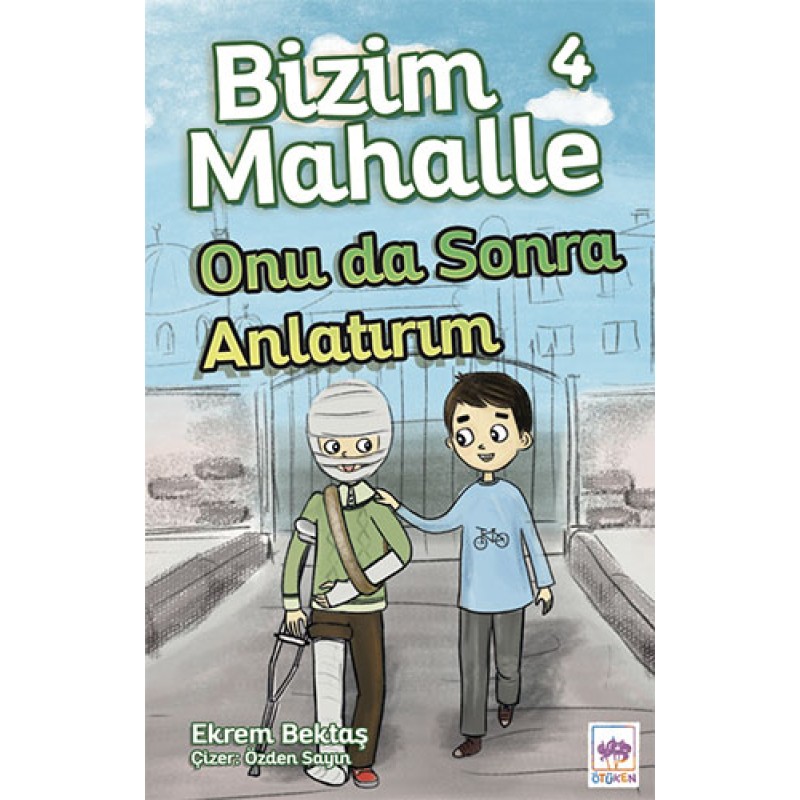 Bizim Mahalle 4 - Onu da Sonra Anlatırım Bizim Mahalle 4 - Onu da Sonra Anlatırım