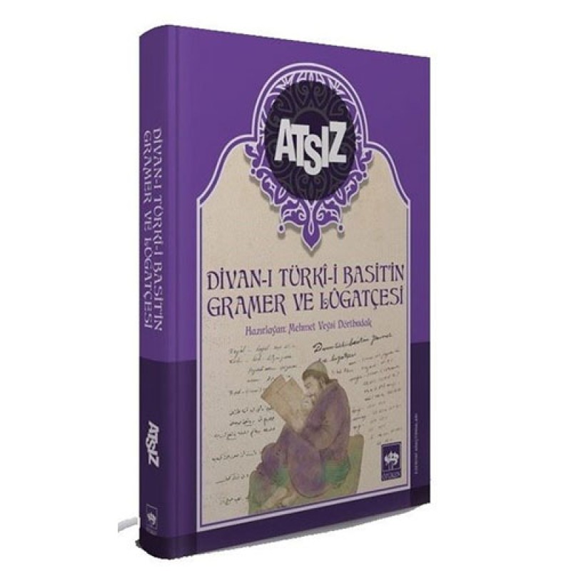 Divan-ı Türki-i Basit'in Gramer ve Lügatçesi (Ciltli) Divan-ı Türki-i Basit'in Gramer ve Lügatçesi (Ciltli)