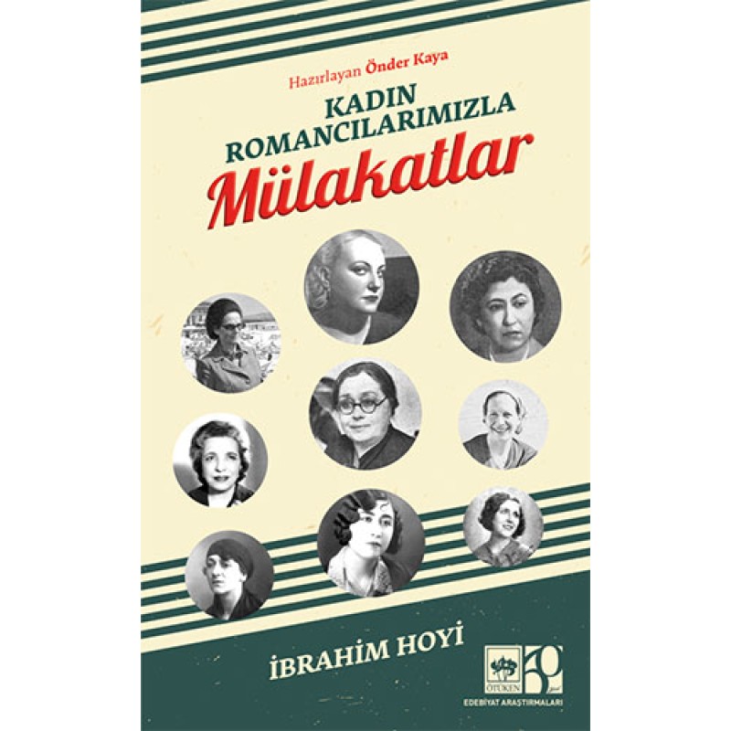 Kadın Romancılarımızla Mulakatlar Kadın Romancılarımızla Mulakatlar