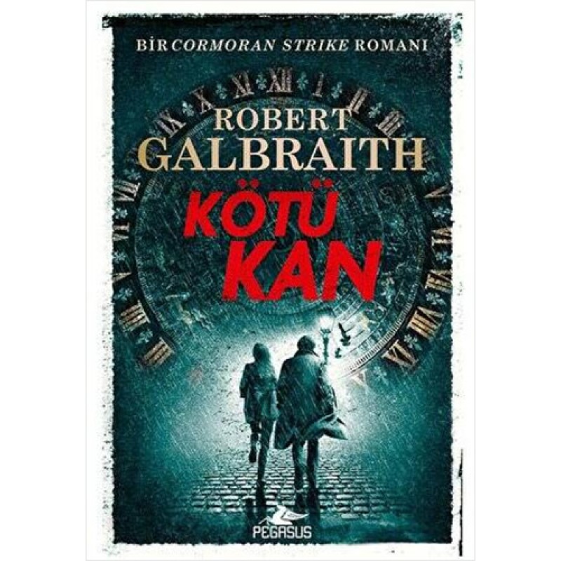 Cormoran Strike 5 - Kötü Kan Cormoran Strike 5 - Kötü Kan