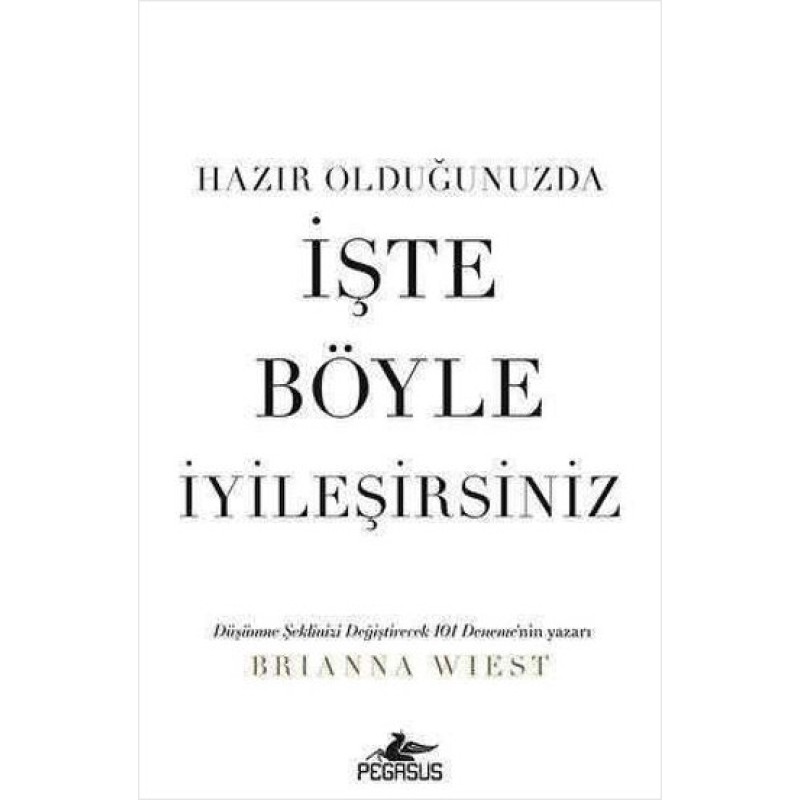 Hazır Olduğunuzda İşte Böyle İyileşirsiniz Hazır Olduğunuzda İşte Böyle İyileşirsiniz