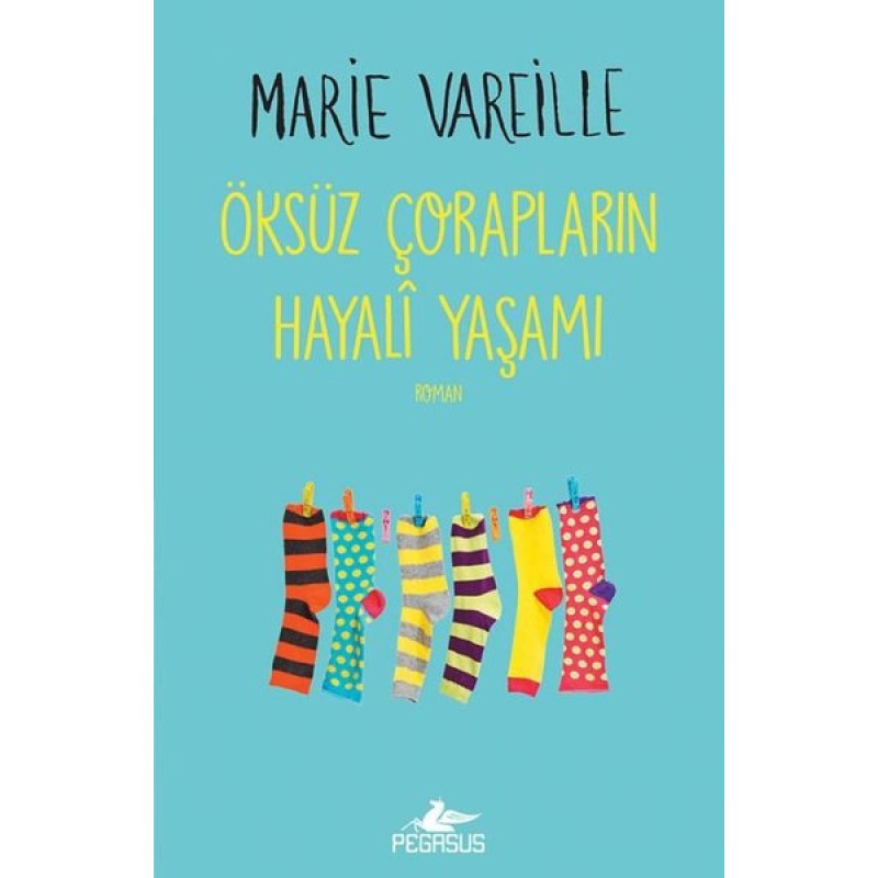 Öksüz Çorapların Hayali Yaşamı
