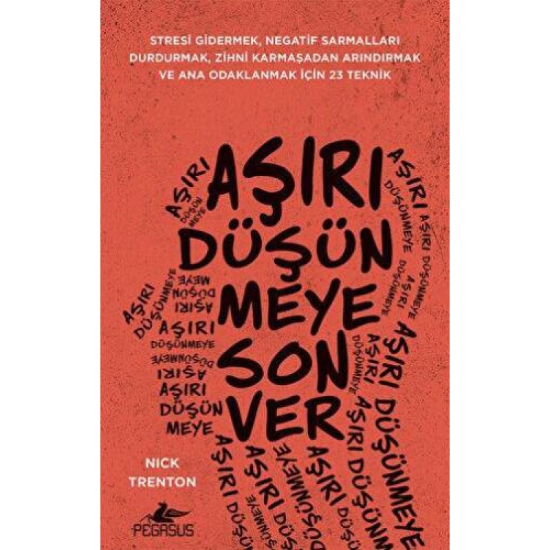 Aşırı Düşünmeye Son Ver Aşırı Düşünmeye Son Ver