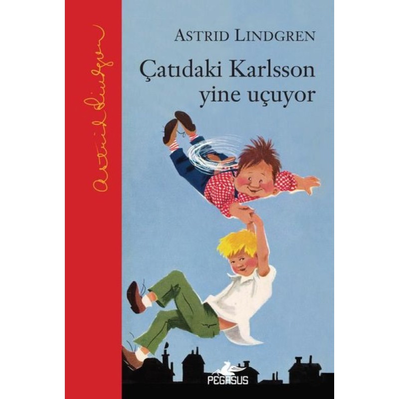 Çatıdaki Karlsson Yine Uçuyor (Ciltli) Çatıdaki Karlsson Yine Uçuyor (Ciltli)