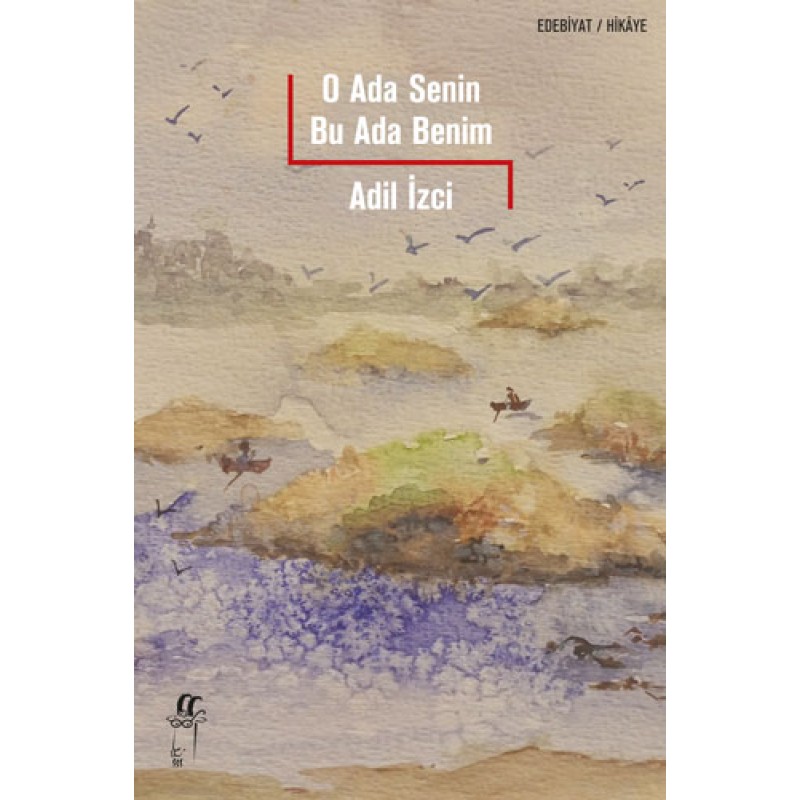 O Ada Senin Bu Ada Benim O Ada Senin Bu Ada Benim