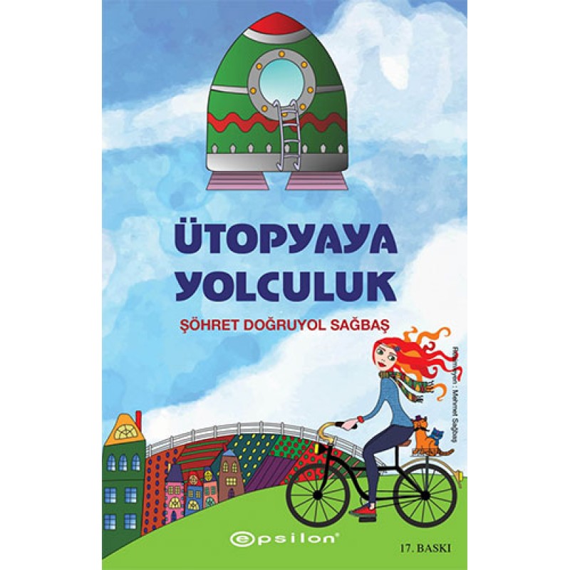 Ütopyaya Yolculuk Ütopyaya Yolculuk