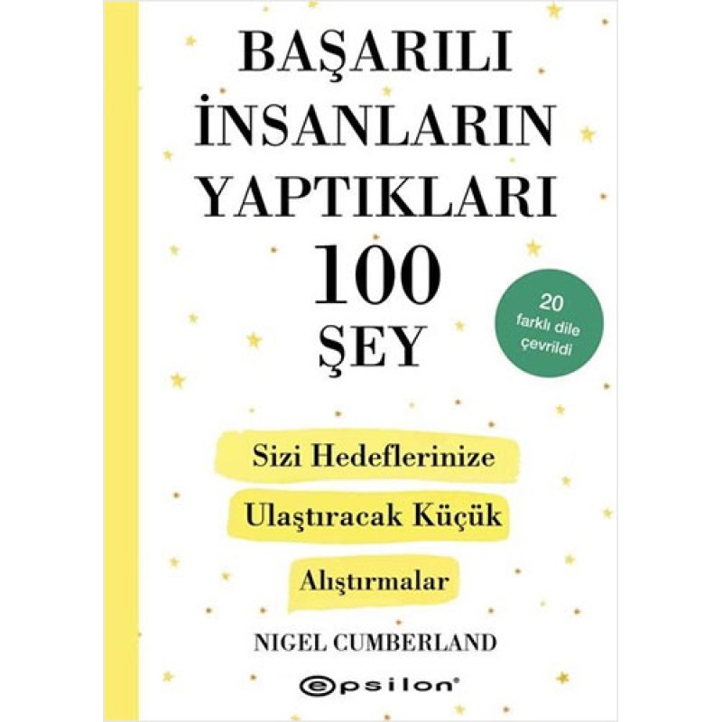 Başarılı İnsanların Yaptıkları 100 Şey Başarılı İnsanların Yaptıkları 100 Şey