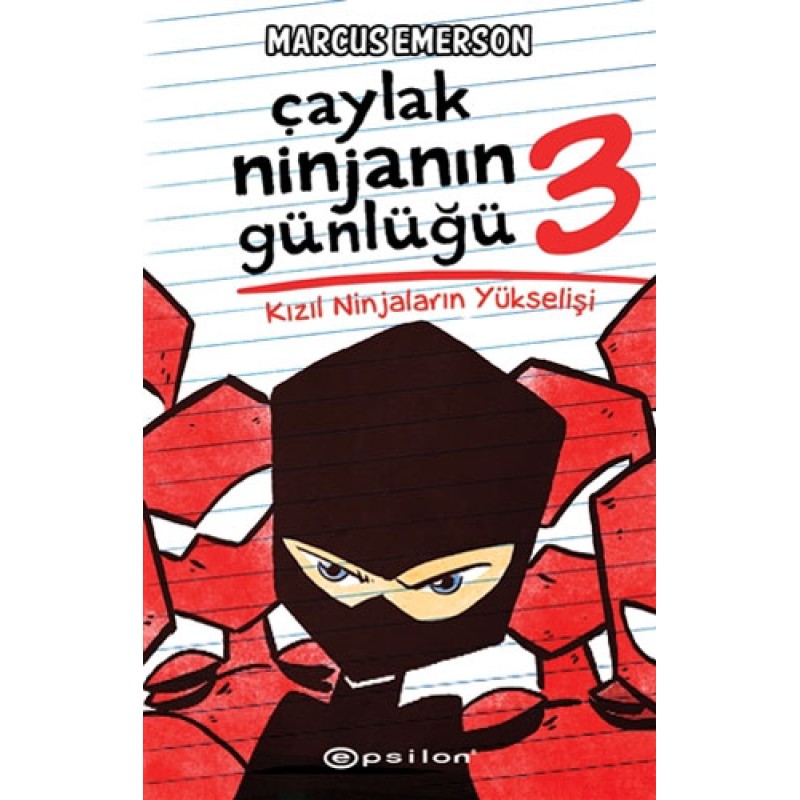 Çaylak Ninjanın Günlüğü 3 - Kızıl Ninjaların Yükselişi Çaylak Ninjanın Günlüğü 3 - Kızıl Ninjaların Yükselişi