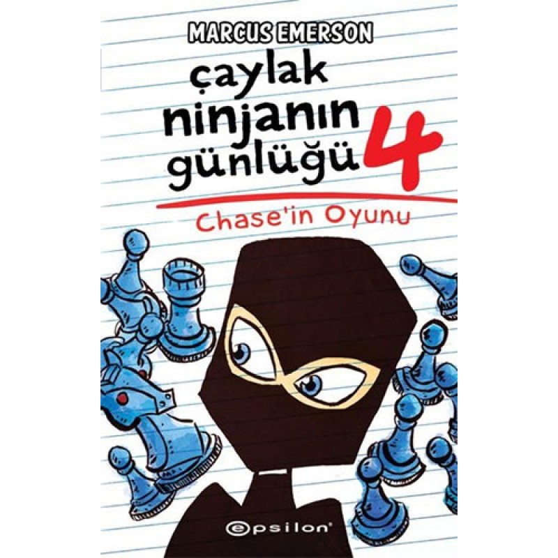 Çaylak Ninjanın Günlüğü 4 - Chase'ın Oyunu Çaylak Ninjanın Günlüğü 4 - Chase'ın Oyunu