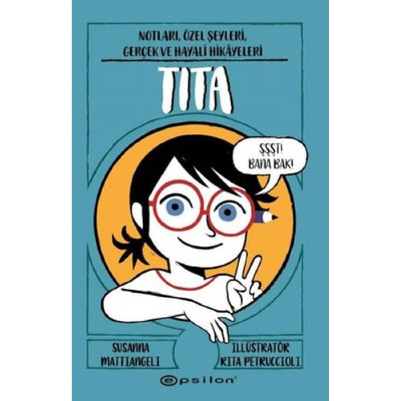 Tita - Notları, Özel Şeyleri, Gerçek ve Hayali Hikayeleri Tita - Notları, Özel Şeyleri, Gerçek ve Hayali Hikayeleri
