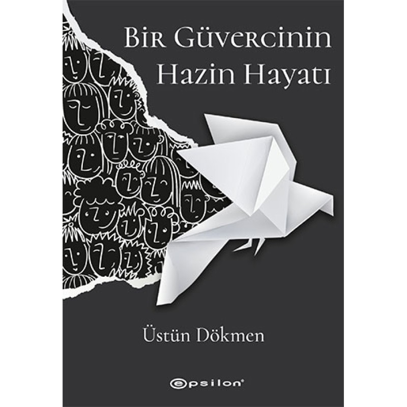 Bir Güvercinin Hazin Hayatı Bir Güvercinin Hazin Hayatı