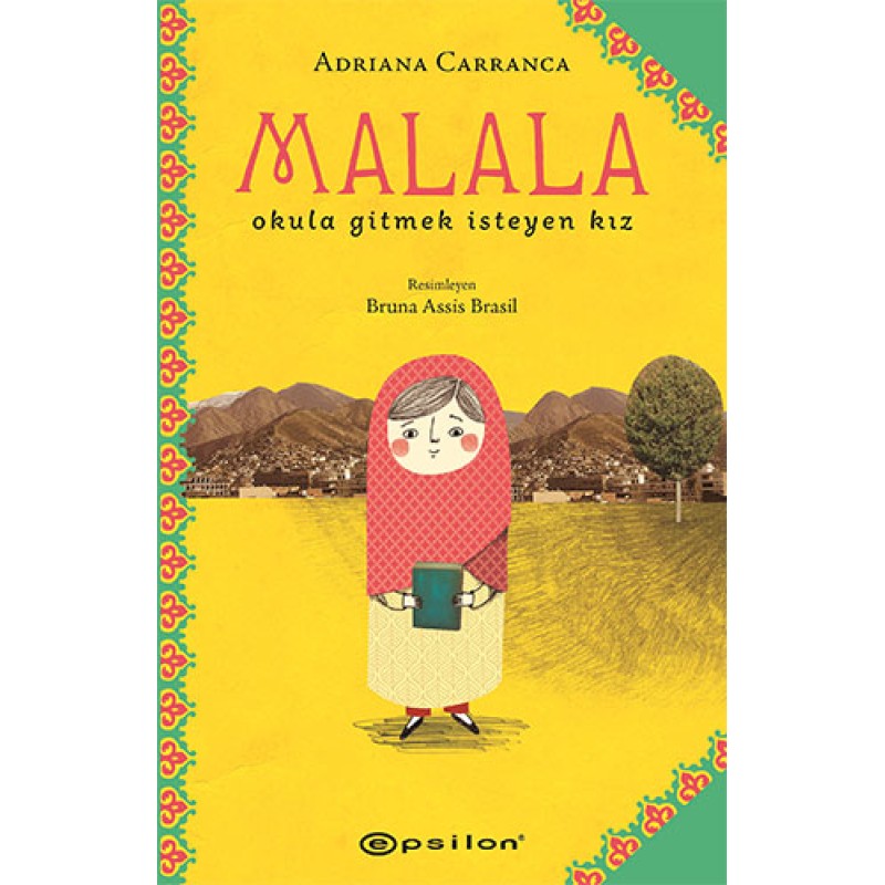 Malala - Okula Gitmek İsteyen Kız Malala - Okula Gitmek İsteyen Kız