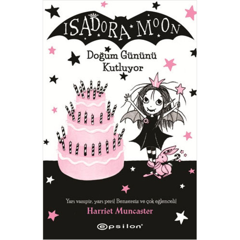 Isadora Moon - Doğum Gününü Kutluyor Isadora Moon - Doğum Gününü Kutluyor