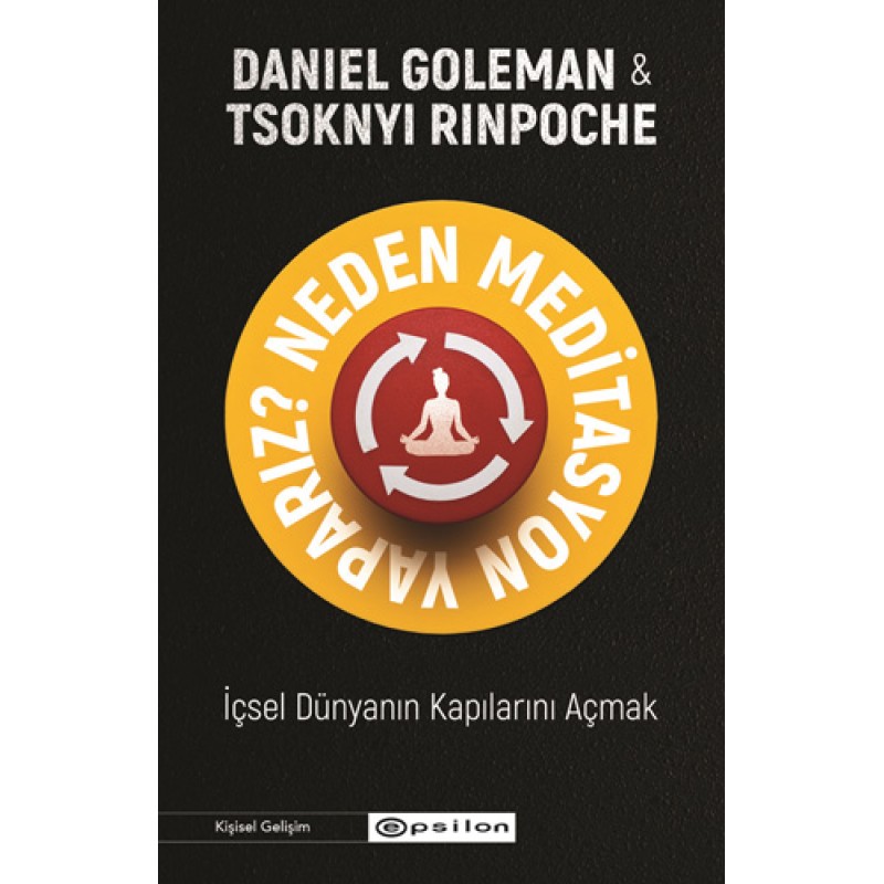 Neden Meditasyon Yaparız? Neden Meditasyon Yaparız?