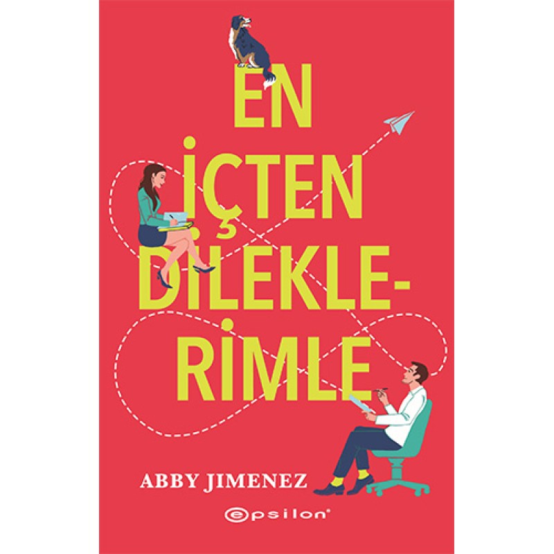 En İçten Dileklerimle En İçten Dileklerimle