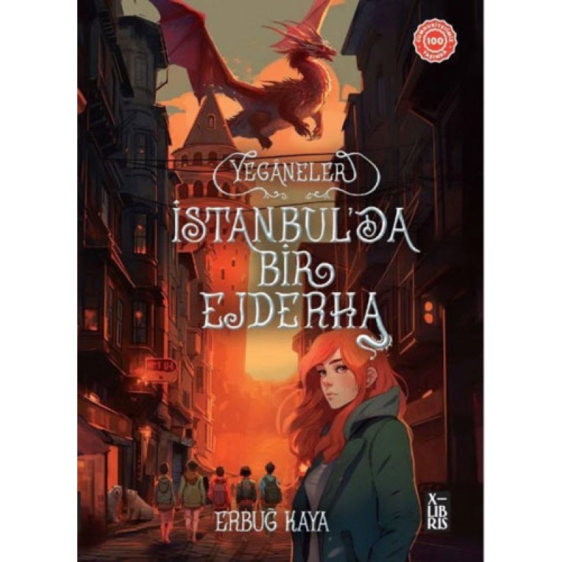 Yeganeler - İstanbul'da Bir Ejderha Yeganeler - İstanbul'da Bir Ejderha