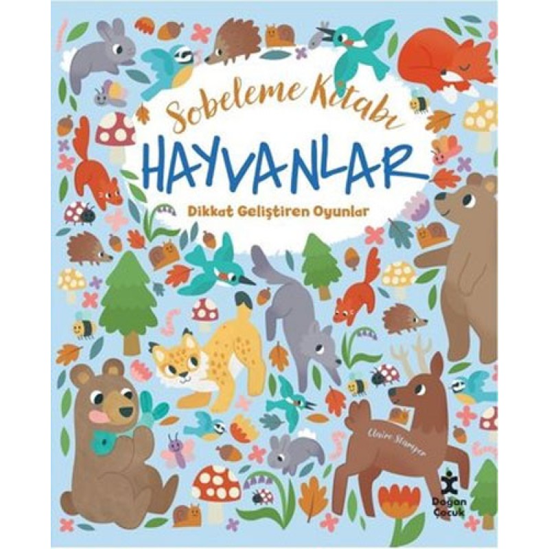 Sobeleme Kitabı - Hayvanlar Dikkat Geliştiren Oyunlar