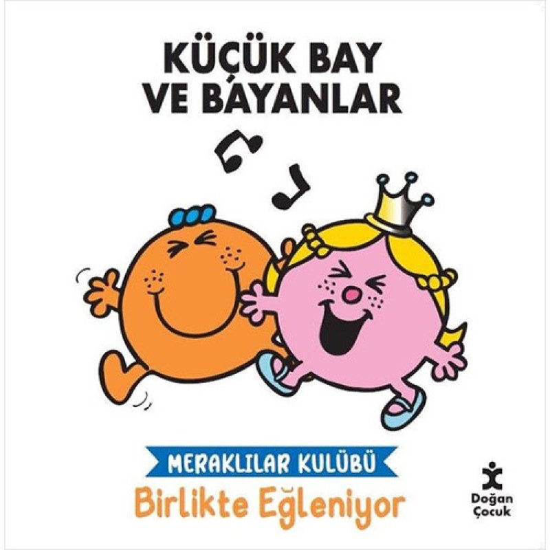 Küçük Bay ve Bayanlar - Meraklılar Kulübü Birlikte Eğleniyor