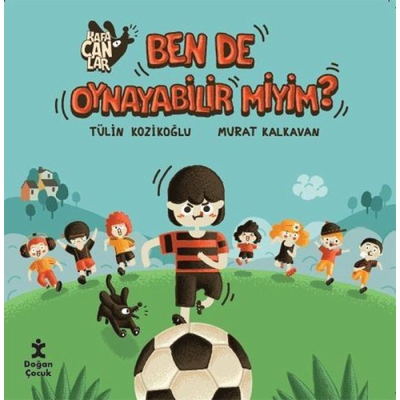 Kafacanlar - Ben De Oynayabilir miyim?