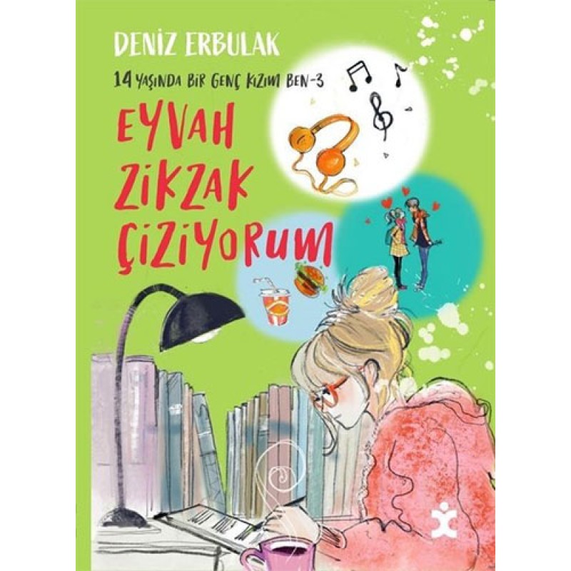 14 Yaşında Bir Genç Kızım Ben: 3 - Eyvah Zikzak Çiziyorum