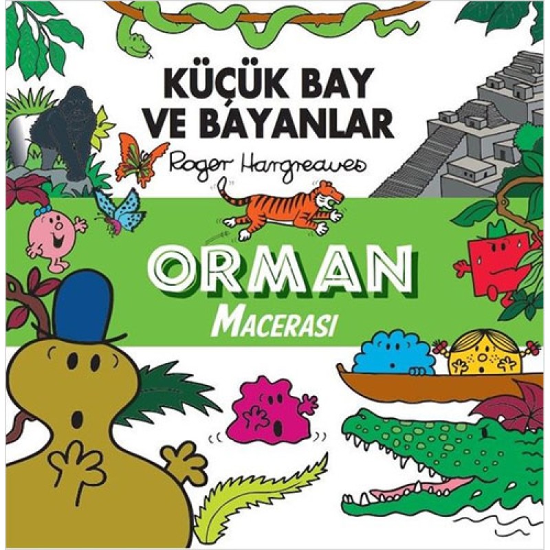 Küçük Bay ve Bayanlar - Orman Macerası