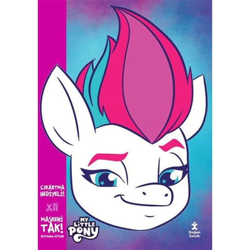 Maskeni Tak - My Little Pony - Boyama Kitabı Maskeni Tak - My Little Pony - Boyama Kitabı