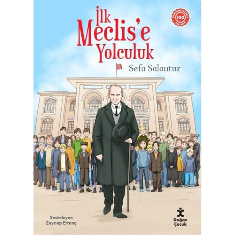 İlk Meclis'e Yolculuk