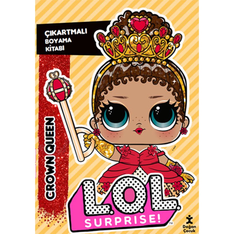 L.O.L. Surprıse! – Crown Queen – Çıkartmalı Boyama Kitabı L.O.L. Surprıse! – Crown Queen – Çıkartmalı Boyama Kitabı