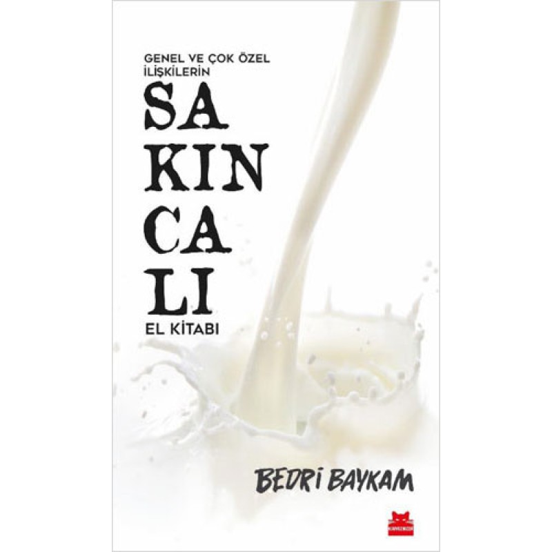 Genel ve Çok Özel İlişkilerin Sakıncalı El Kitabı Genel ve Çok Özel İlişkilerin Sakıncalı El Kitabı