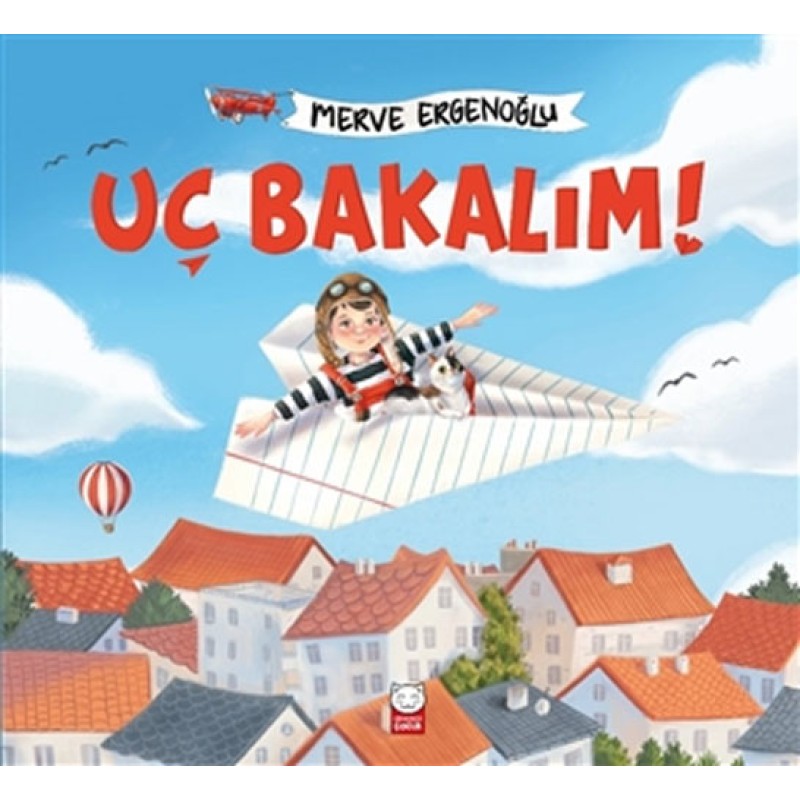 Uç Bakalım! Uç Bakalım!