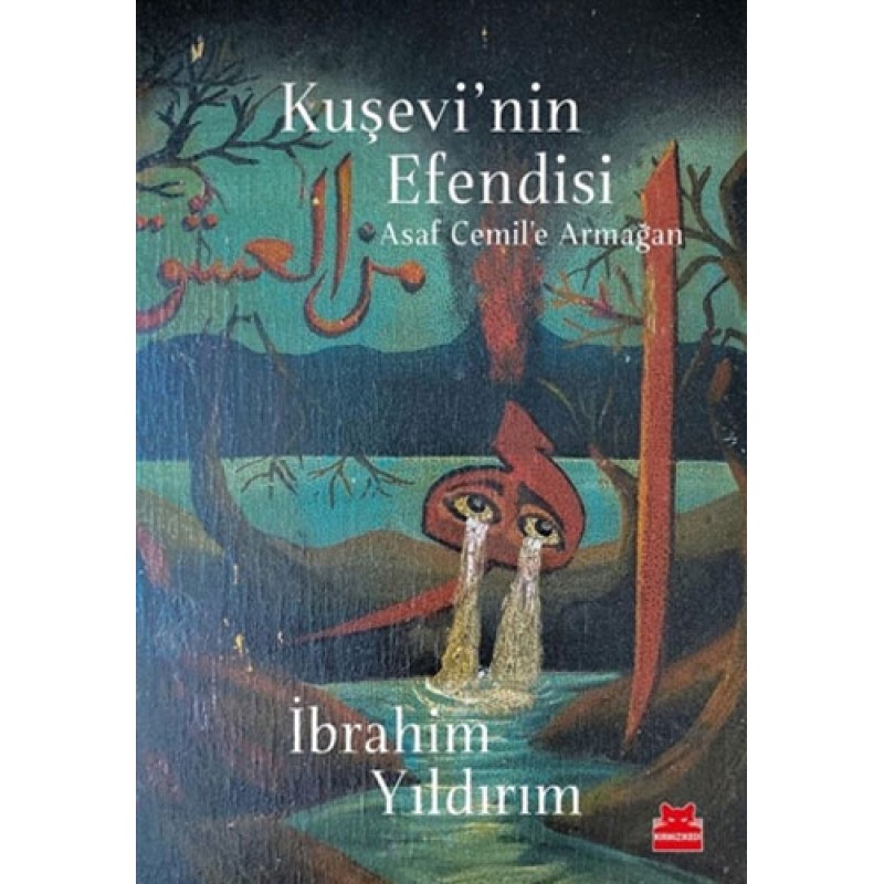 Kuşevi’nin Efendisi Kuşevi’nin Efendisi