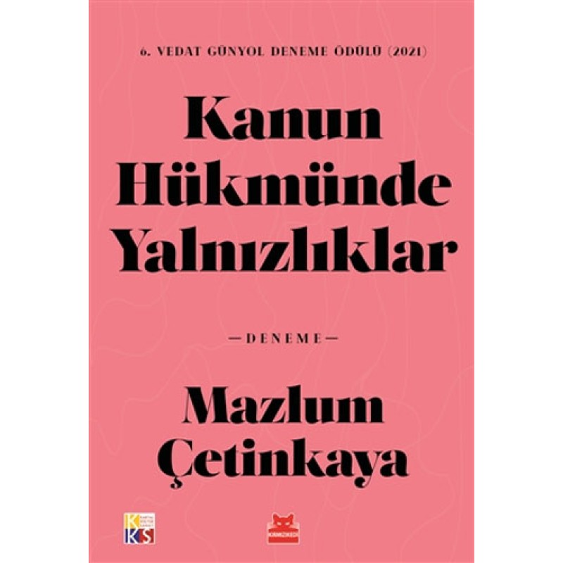 Kanun Hükmünde Yalnızlıklar Kanun Hükmünde Yalnızlıklar
