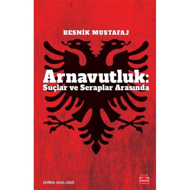 Arnavutluk: Suçlar ve Seraplar Arasında