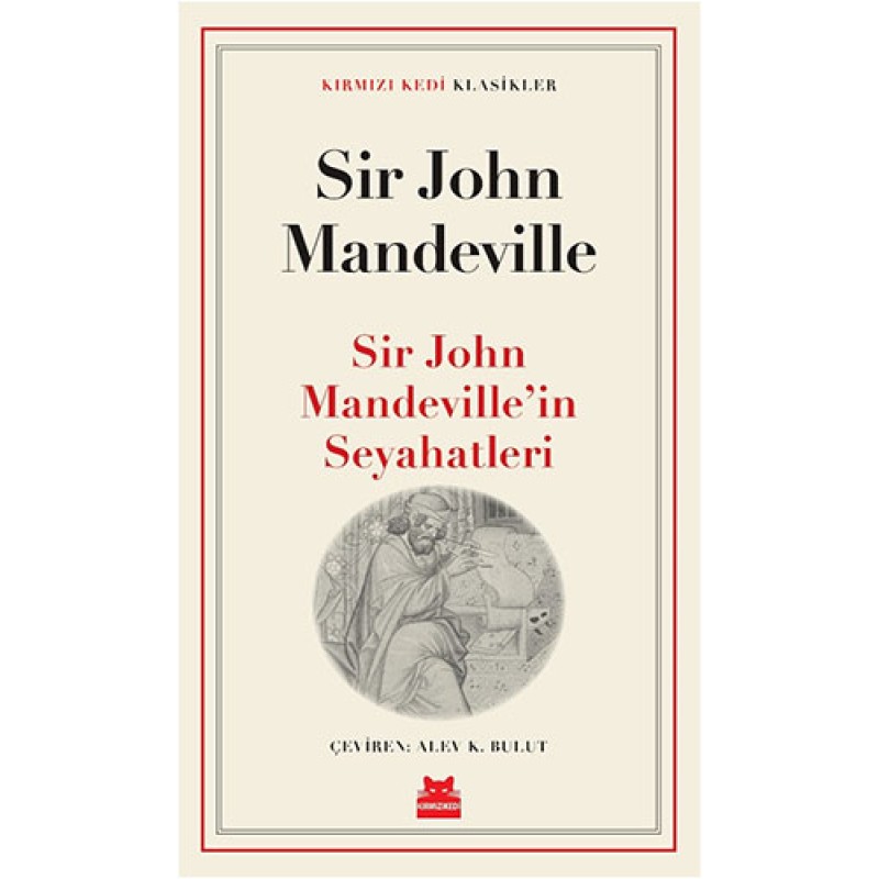 Sir John Mandeville’in Seyahatleri Sir John Mandeville’in Seyahatleri