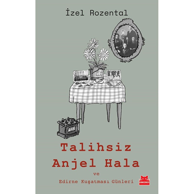 Talihsiz Anjel Hala ve Edirne Kuşatması Günleri Talihsiz Anjel Hala ve Edirne Kuşatması Günleri