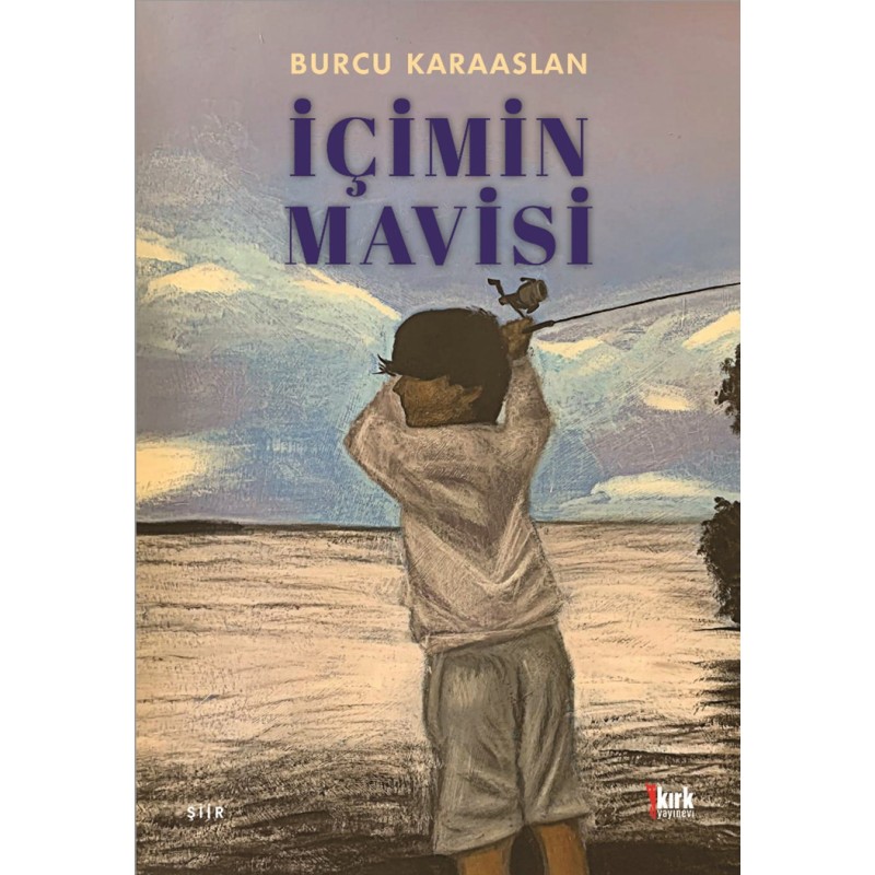 İçimin Mavisi İçimin Mavisi