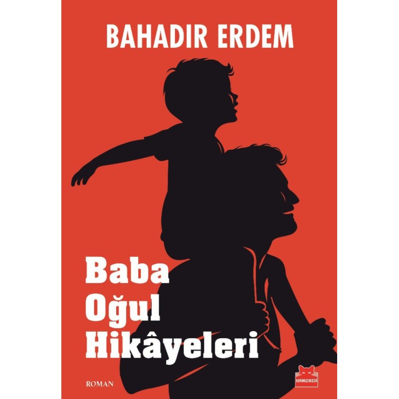 Baba Oğul Hikayeleri Baba Oğul Hikayeleri