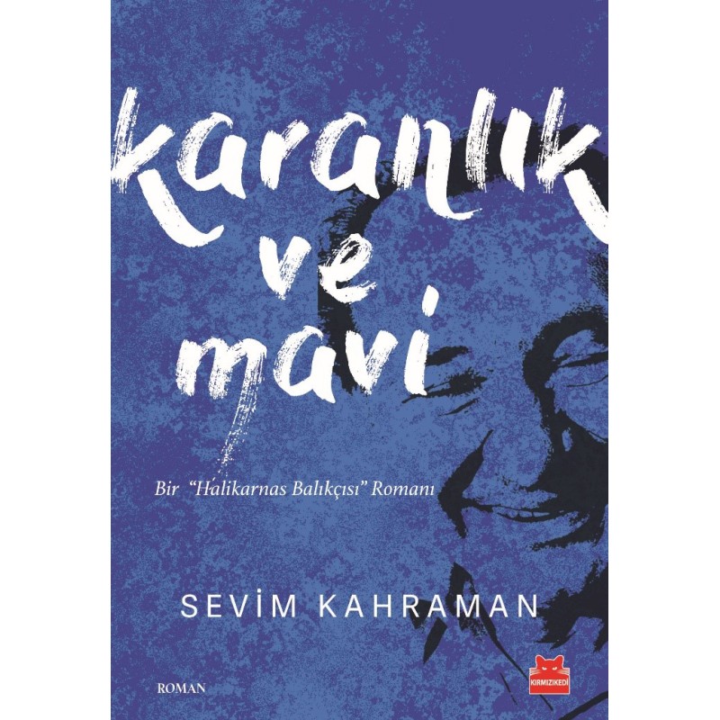 Karanlık ve Mavi Karanlık ve Mavi
