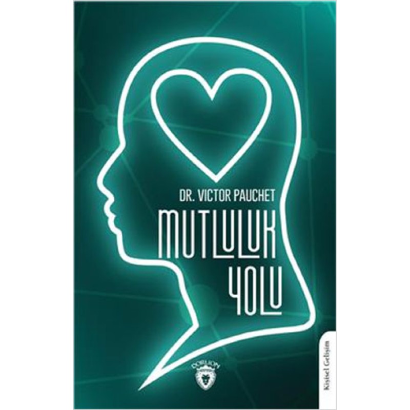 Mutluluk Yolu Mutluluk Yolu