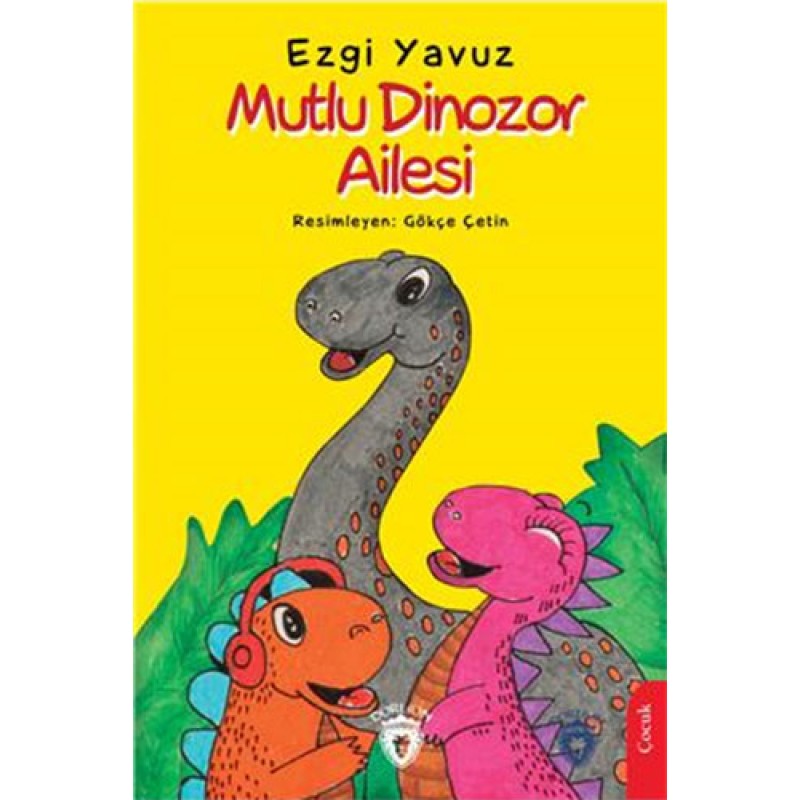 Mutlu Dinozor Ailesi Mutlu Dinozor Ailesi