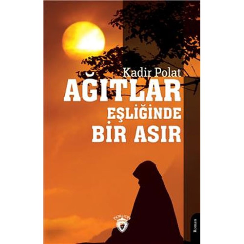 Ağıtlar Eşliğinde Bir Asır Ağıtlar Eşliğinde Bir Asır